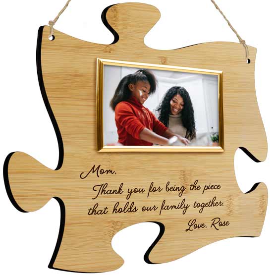 Custom Puzzle Piece Bamboo Sign With Gold Picture Frame And Photo Of Mom And Daughter And Mom Appreciation Message