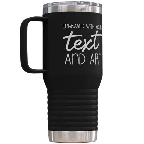 Custom Black Stainless Steel Coffee Tumbler With Handle And Laser Engraved To Show Customizable Areas For Text And Art