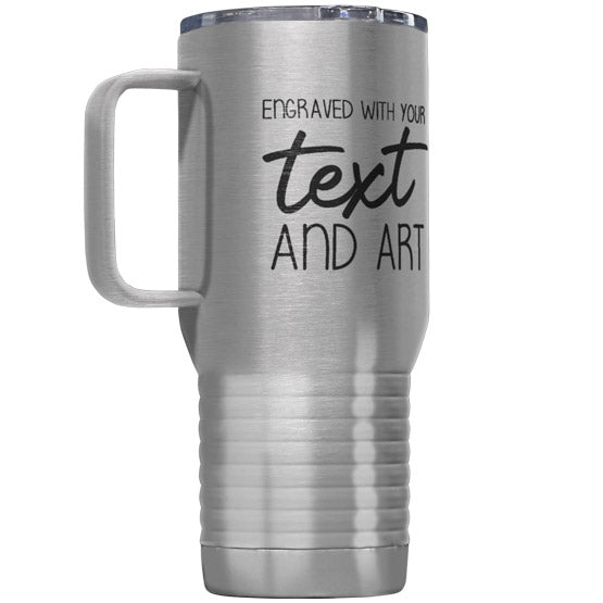 Stainless Steel Coffee Tumbler With Handle And Laser Engraved To Show Customizable Areas For Text And Art