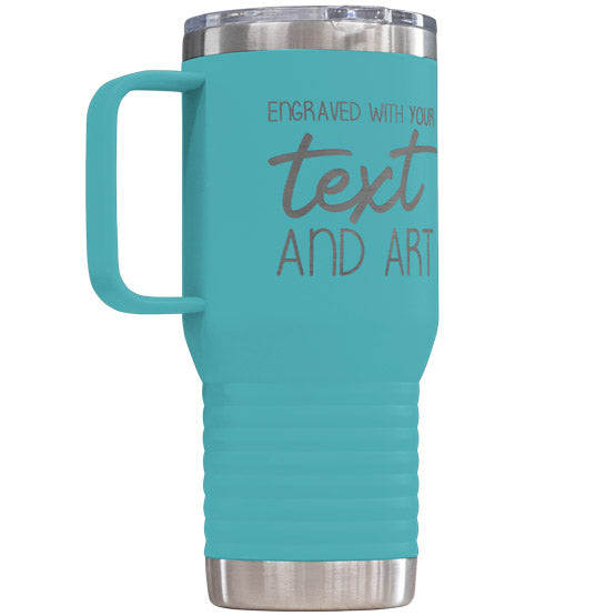Teal Stainless Steel Coffee Tumbler With Handle And Laser Engraved To Show Customizable Areas For Text And Art