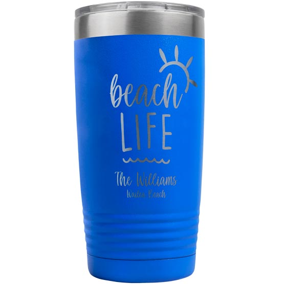 Blue 20 Ounce Stainless Steel Tumbler Laser Engraved With Beach Life Text And Beach Art And Family Name And Beach Name