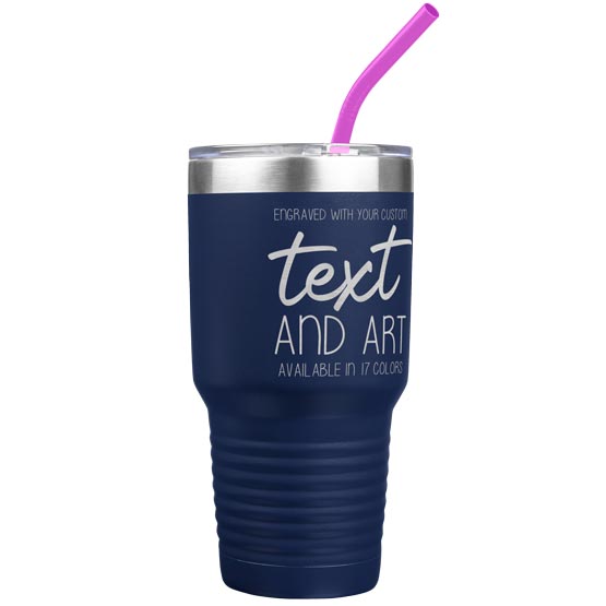 Custom Navy Blue Thirty Ounce Stainless Steel Coffee Tumbler With Straw And Laser Engraved To Show Customizable Areas