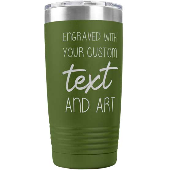 Custom Olive Green Twenty Ounce Stainless Steel Coffee Tumbler With Clear Lid And Laser Engraved To Show Customizable Areas