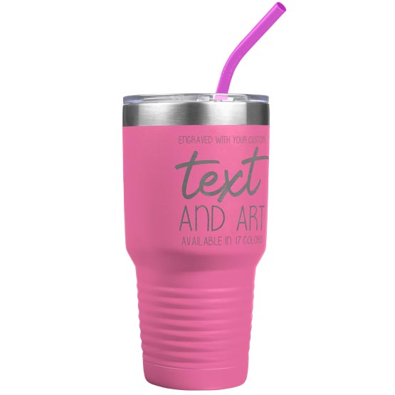 Custom Pink Thirty Ounce Stainless Steel Coffee Tumbler With Straw And Laser Engraved To Show Customizable Areas