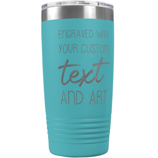 Custom Teal Twenty Ounce Stainless Steel Coffee Tumbler With Clear Lid And Laser Engraved To Show Customizable Areas