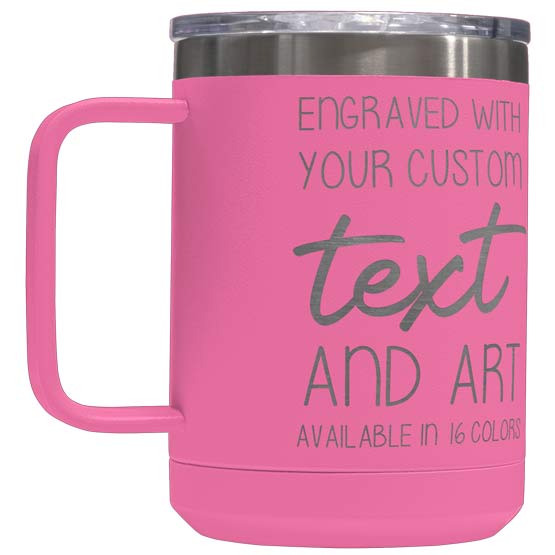 Pink Stainless Steel Coffee Tumbler Mug With Handle And Laser Engraved To Show Customizable Areas For Text And Art