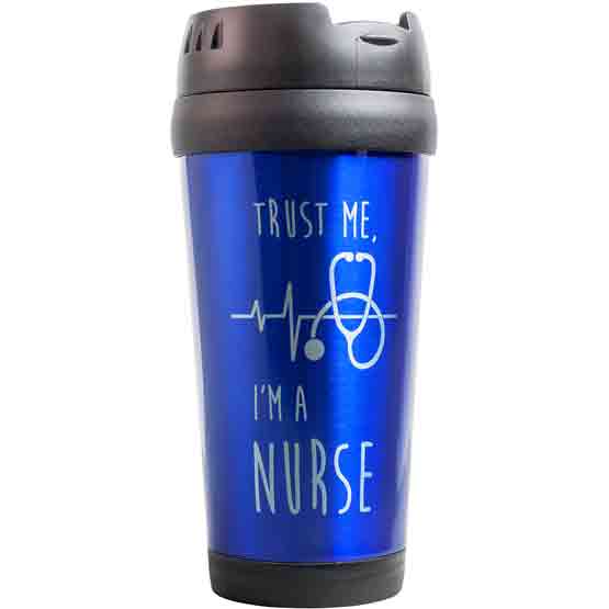 Blue Travel Mug With Lid And Engraved With Stethoscope Art And Trust Me I’m A Nurse Message Against White Background