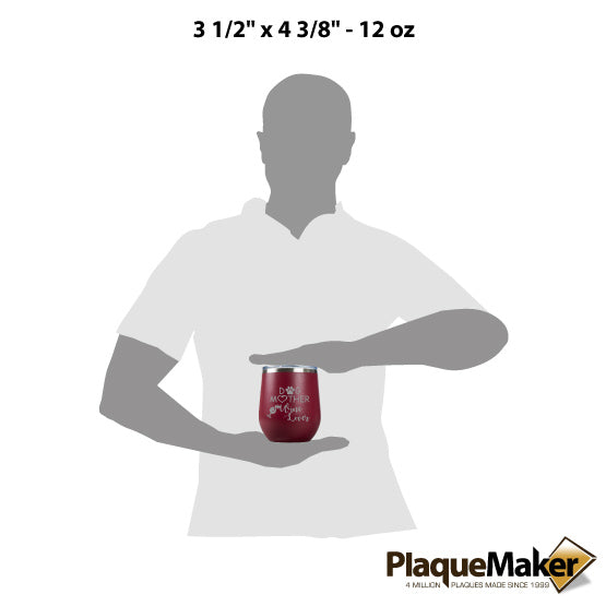 Size Guide With Blank Figure Holding Maroon 12 Ounce Stemless Wine Tumbler Engraved With Dog Mother Wine Lover Message