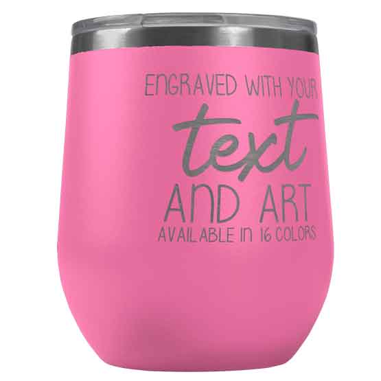 Pink Stemless Wine Tumbler Laser Engraved To Show Customizable Areas For Text And Art Against White Background