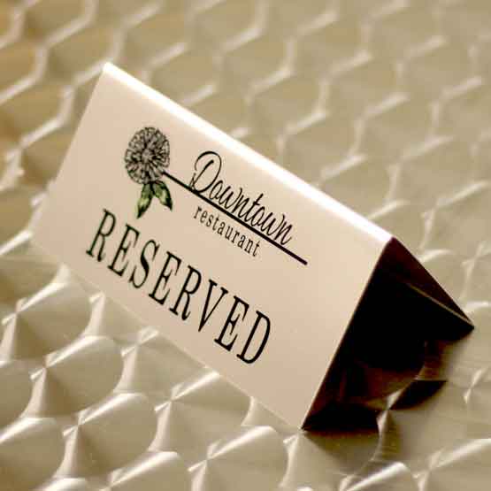 Full Color Aluminum Metal Table Tent On Reserved Table.