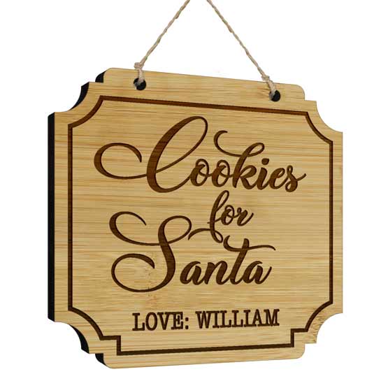 Custom Bamboo Sign With Notched Corners And Engraved With Cursive Cookies For Santa Love William Text Hanging Via Twine